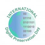 Celebrating the International Digital Preservation Day