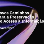 World Digital Preservation Day celebrated at Portuguese National Archive Torre do Tombo